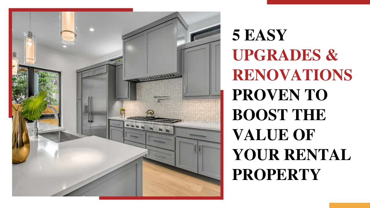 5 Easy Upgrades & Renovations Proven to Boost the Value of Your Lakewood Rental Property - Article Banner